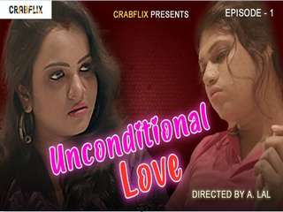 Unconditional Love Episode 1