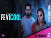 FEVICOOL Episode 2