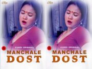 Manchale Dost Episode 1