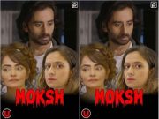 Moksh Episode 3