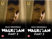 Walkman – Part 3 Episode 9